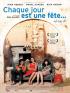 Chaque jour est une f�te (Every Day is a Holiday)