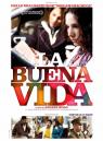 La Buena Vida